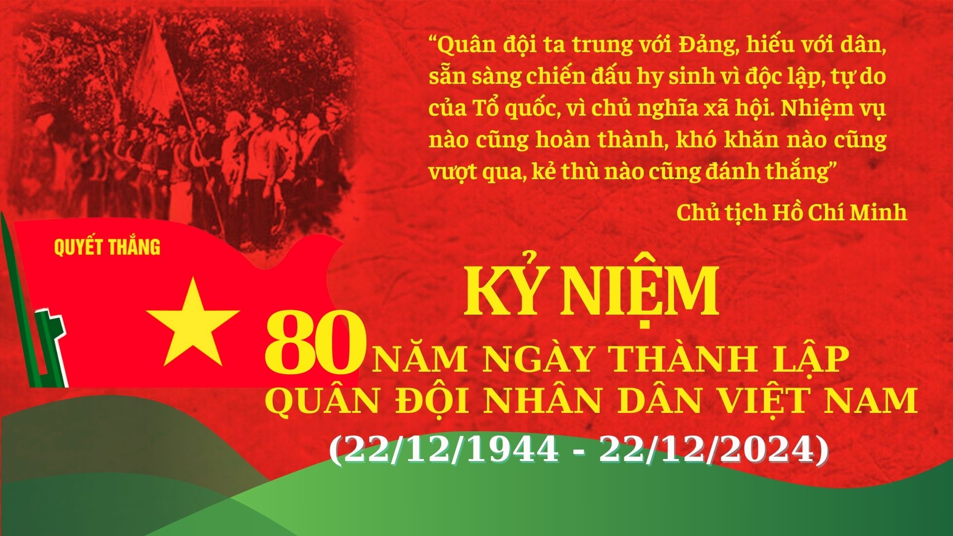 CHÀO MỪNG 80 NĂM NGÀY THÀNH LẬP QUÂN ĐỘI NHÂN DÂN VIỆT NAM