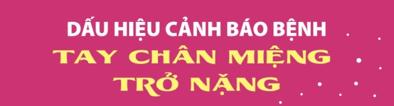 Dấu hiệu cảnh báo bệnh Tay chân miệng trở nặng